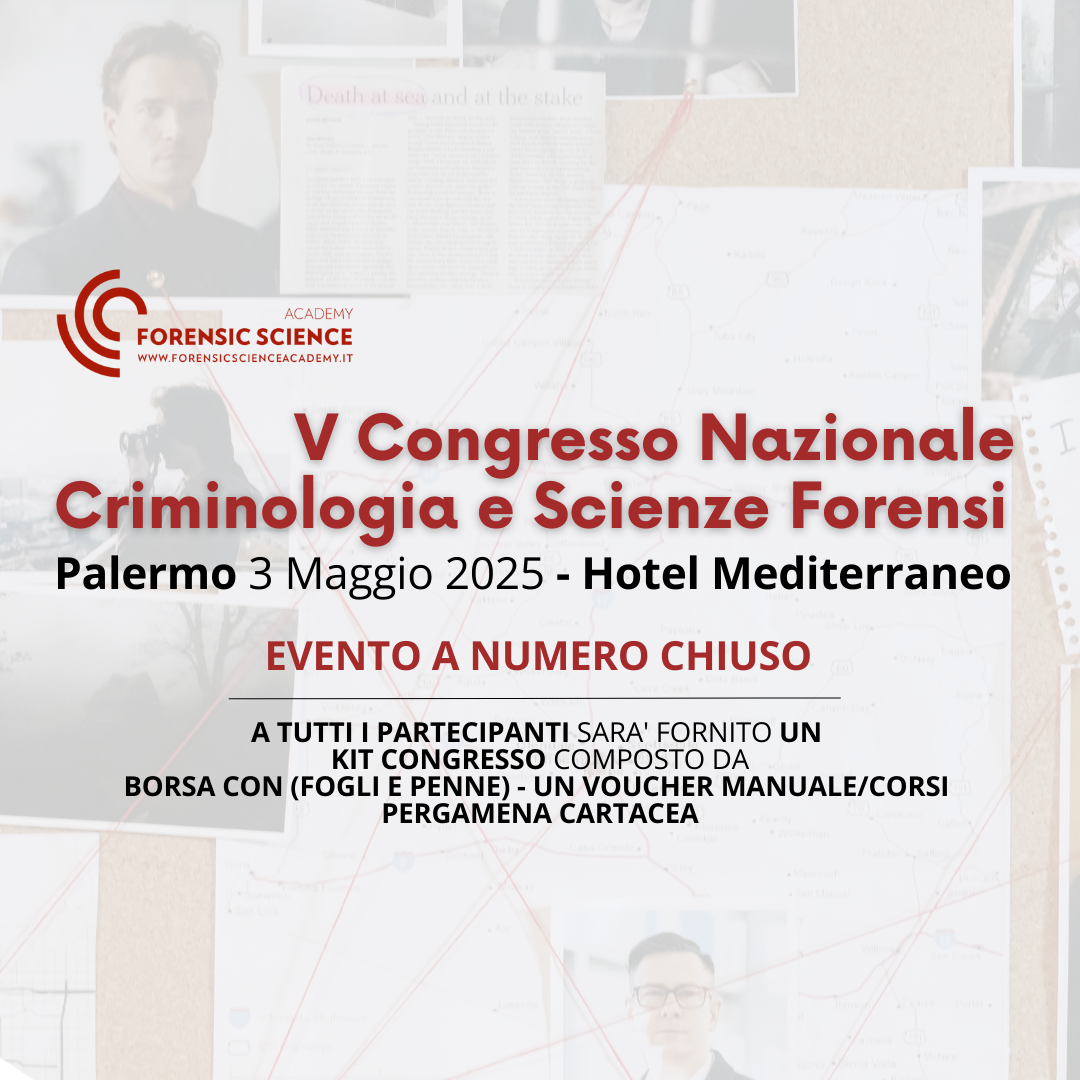 V Congresso Criminologia e Scienze Forensi - Palermo 03 Maggio 2025